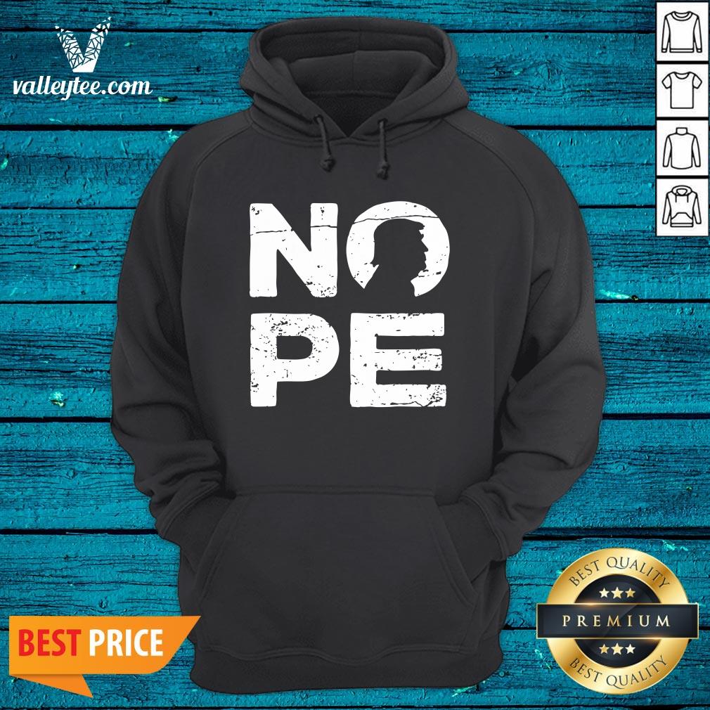 Hot Donald Trump Nope No To Trump Funny Election 2020 Lost Shirt - Image 3