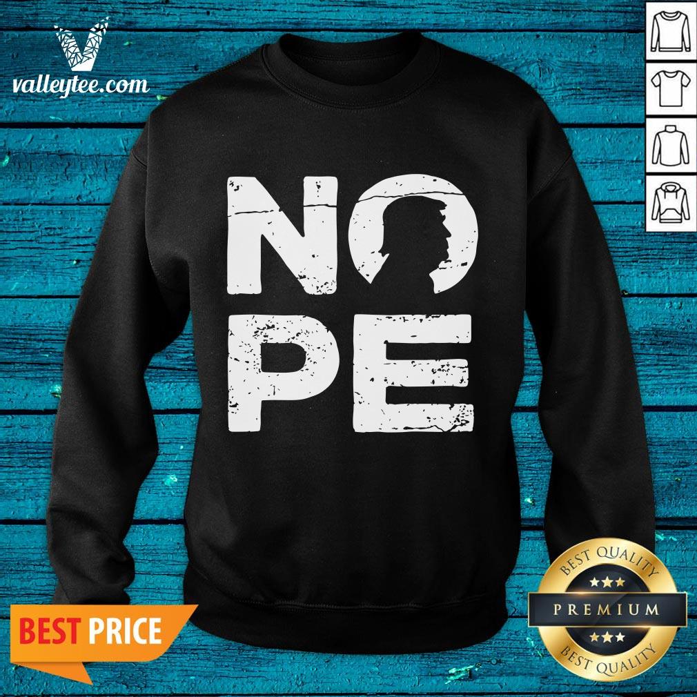 Hot Donald Trump Nope No To Trump Funny Election 2020 Lost Shirt - Image 2
