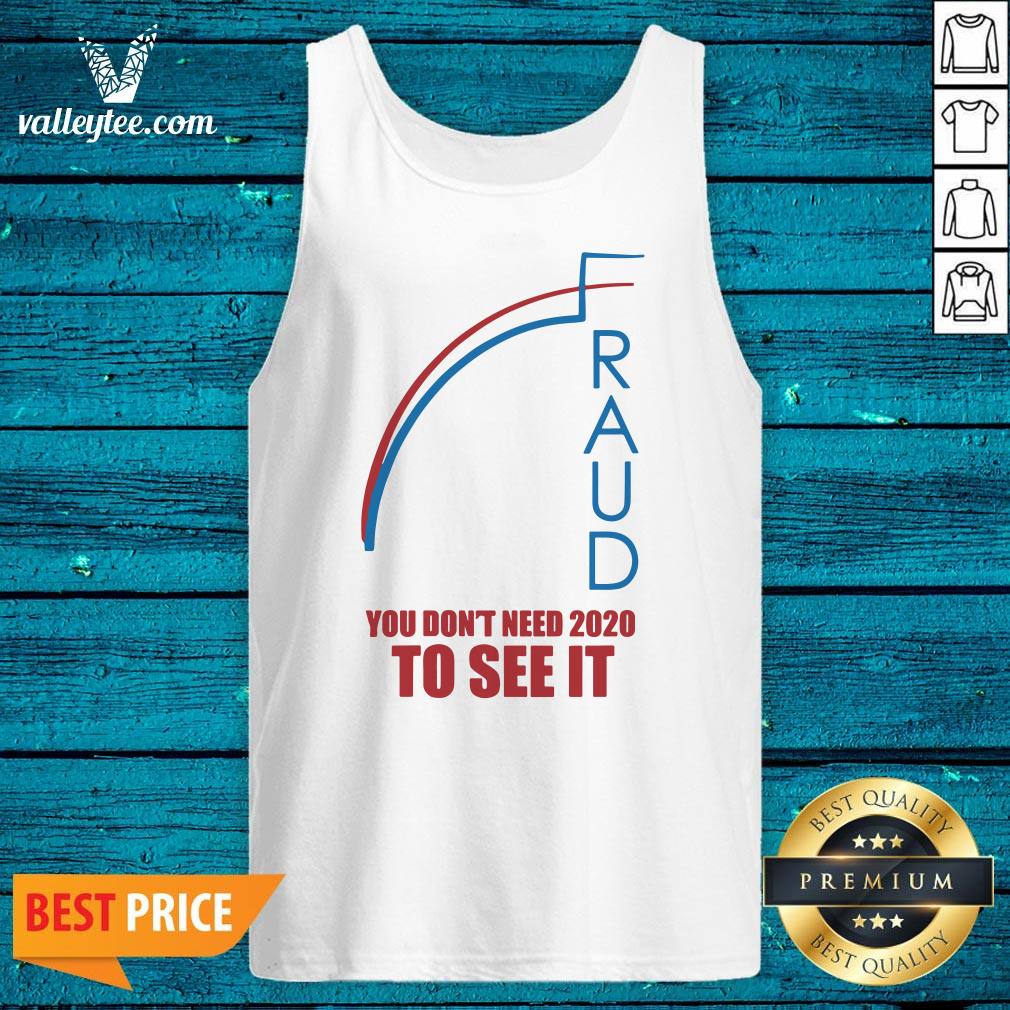 Lovely Election Fraud Trump Biden Don't Need 2020 To See It Shirt - Image 5