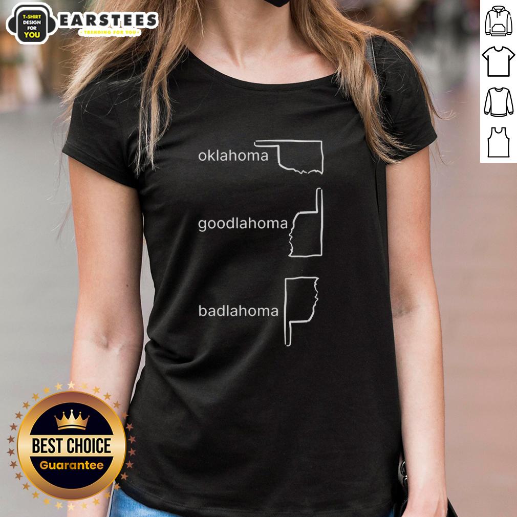 Awesome Oklahoma Goodlahoma Badlahoma T-Shirt - Image 3