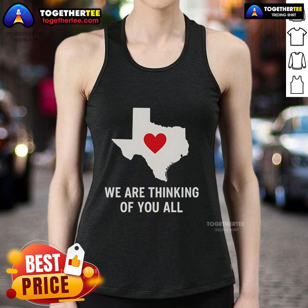 Official We Are Thinking Of You All Pray For Texas T-Shirt - Image 4