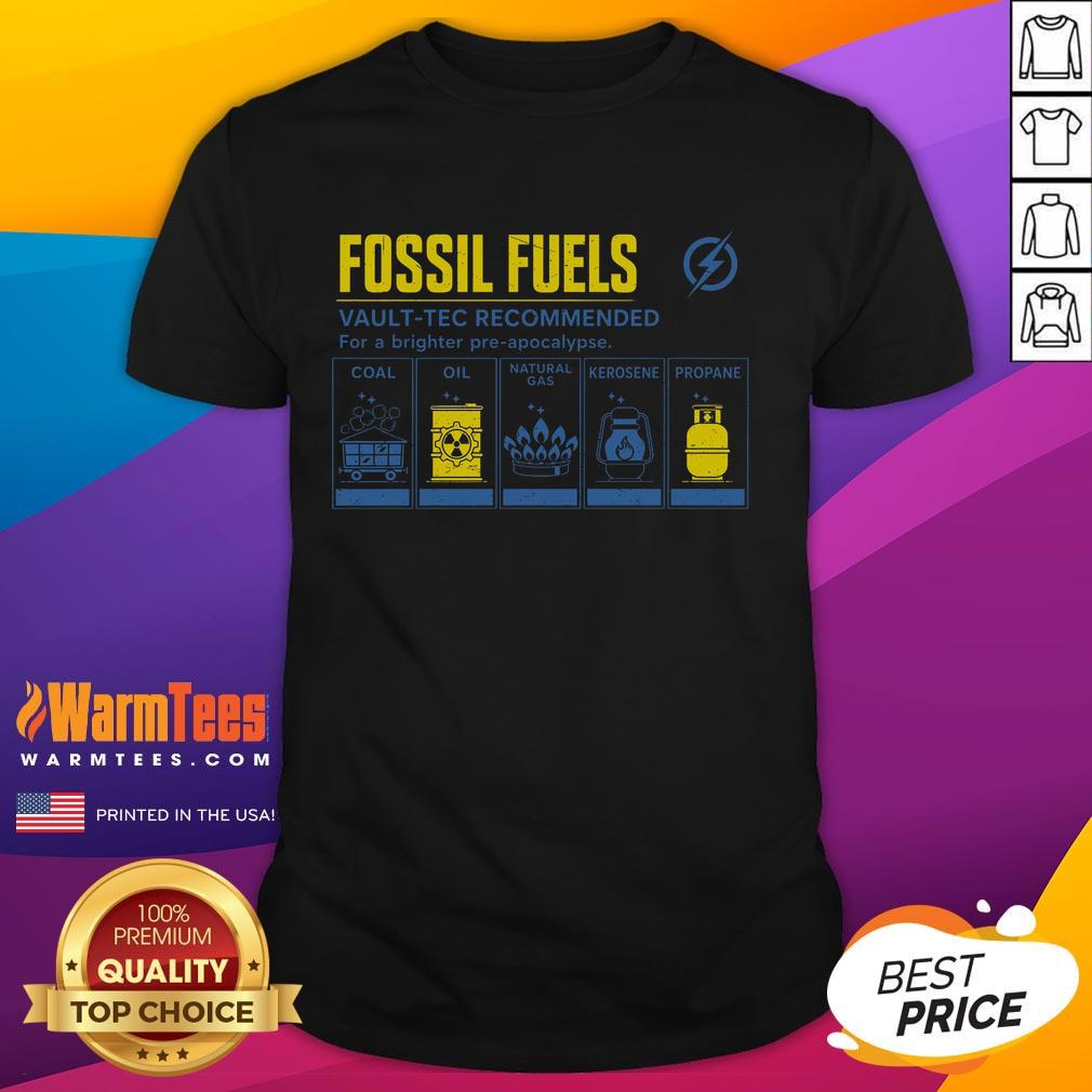 Awesome Fossil Fuels Pre-Apocalypse T-Shirt