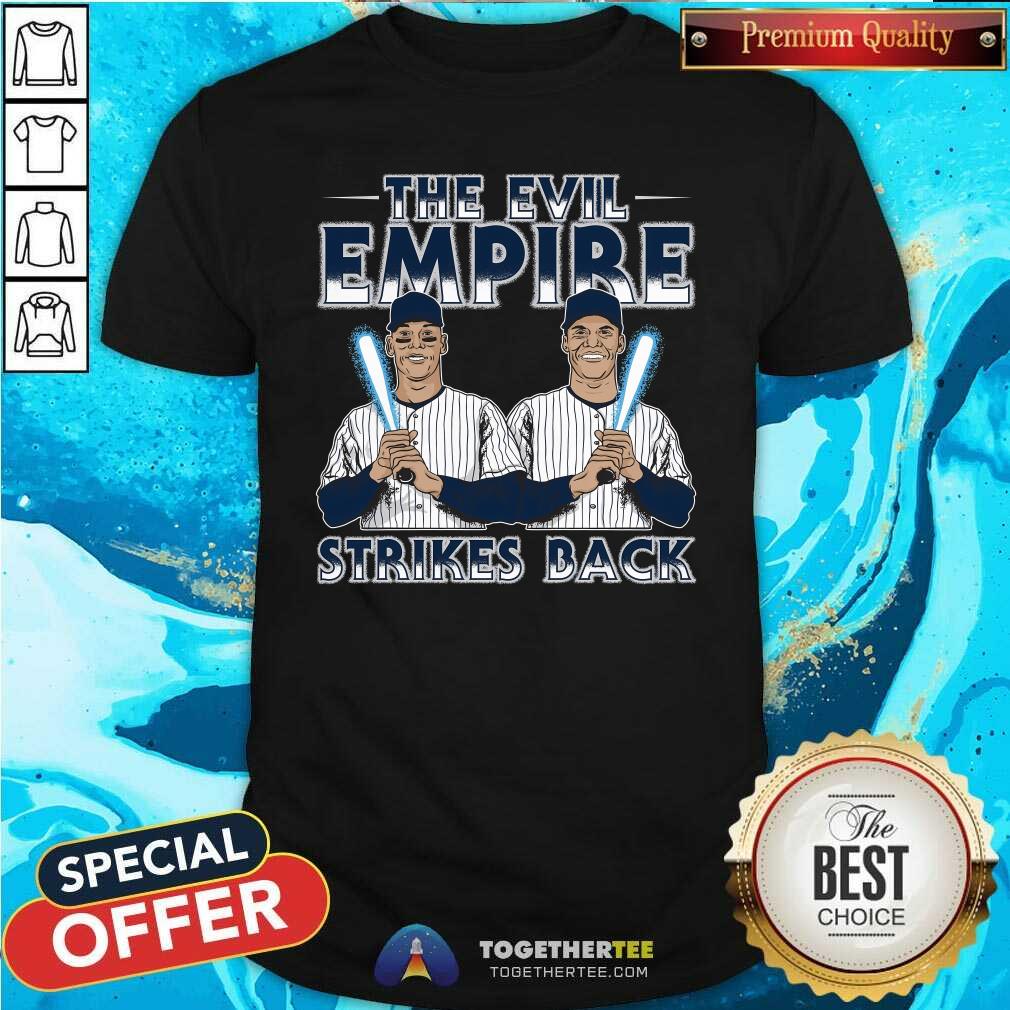 Good The Evil Empire Strikes Back T-Shirt