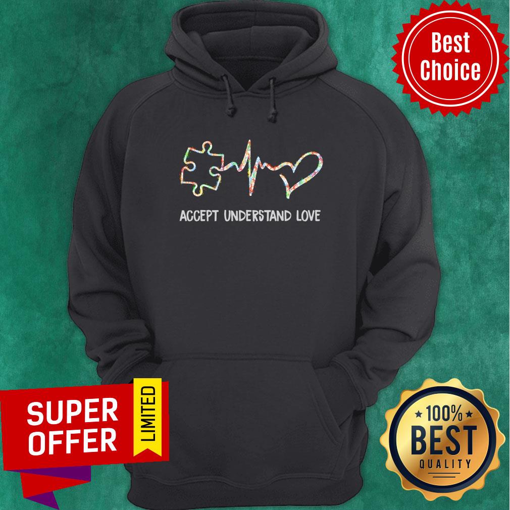 Nice Accept Understand Love Shirt - Image 2