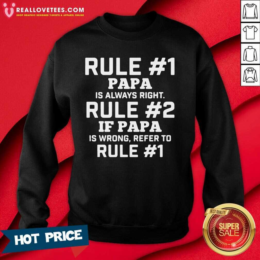 Love Rule Papa Is Always Right Shirt - Image 3