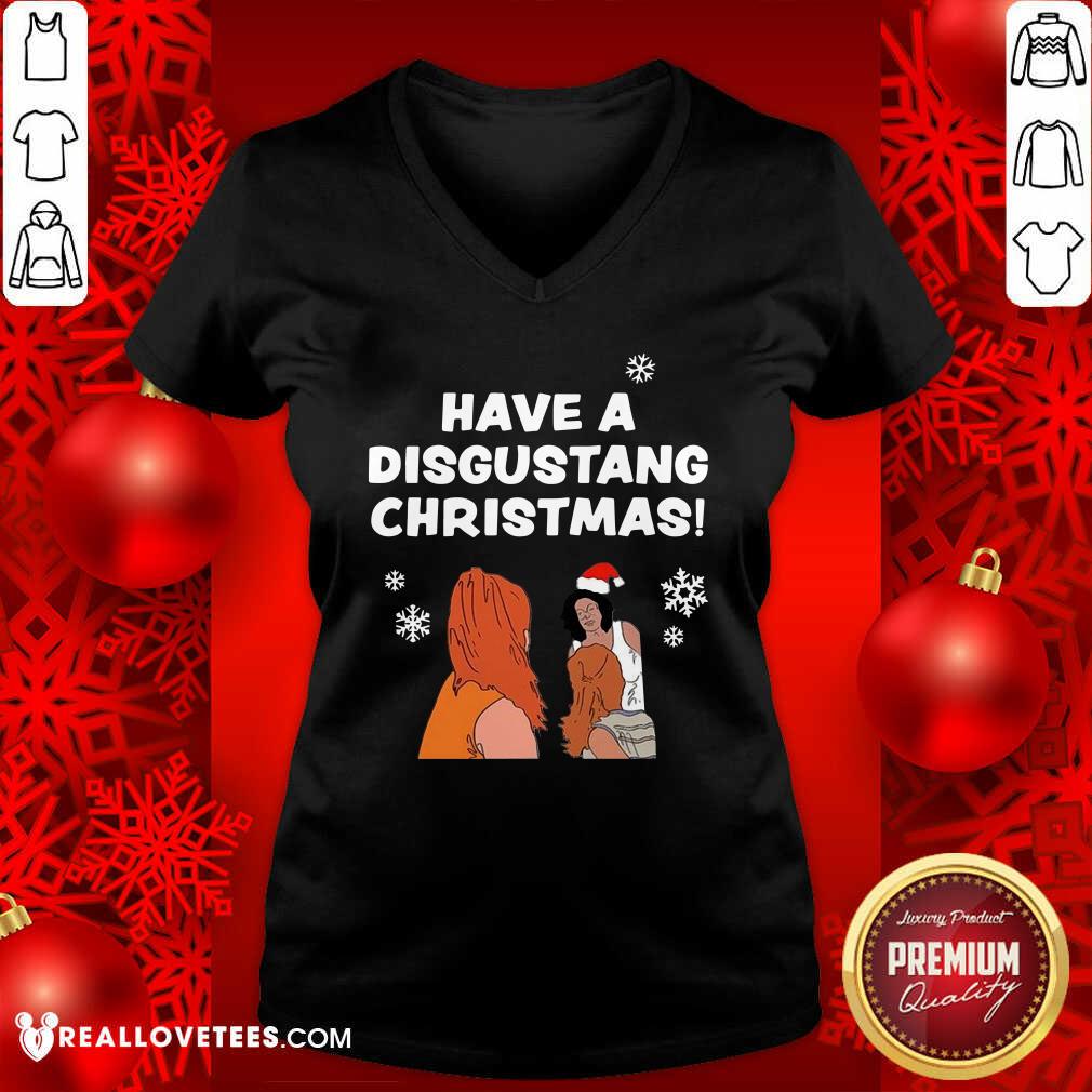 Original Have Disgusting Christmas Shirt - Image 5