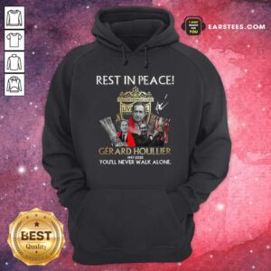 Alternative view of Official Liverpool Rest In Peace Gerard Houllier 1947 2020 You'll Never Walk Alone Signature Shirt