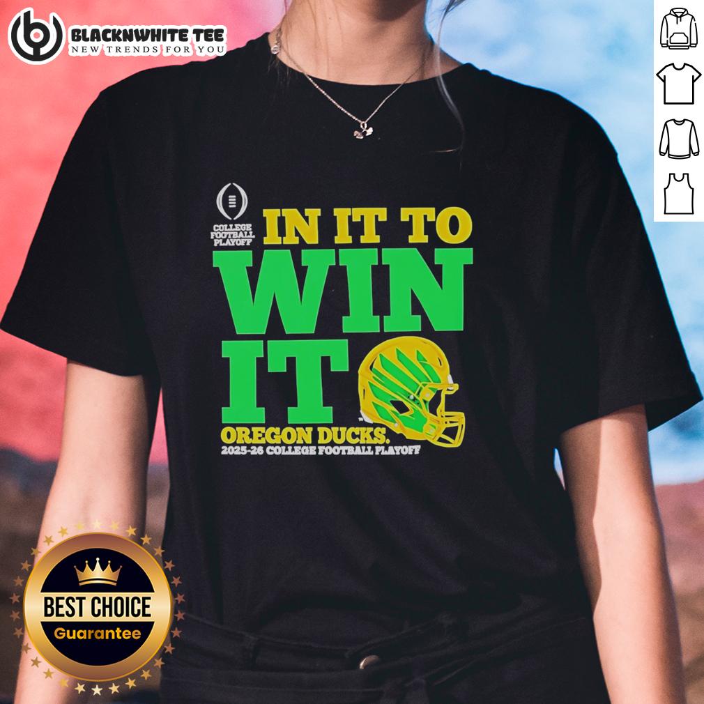 Top Oregon Ducks In It To Win It CFP 2025 26 Helmet T-Shirt - Image 3