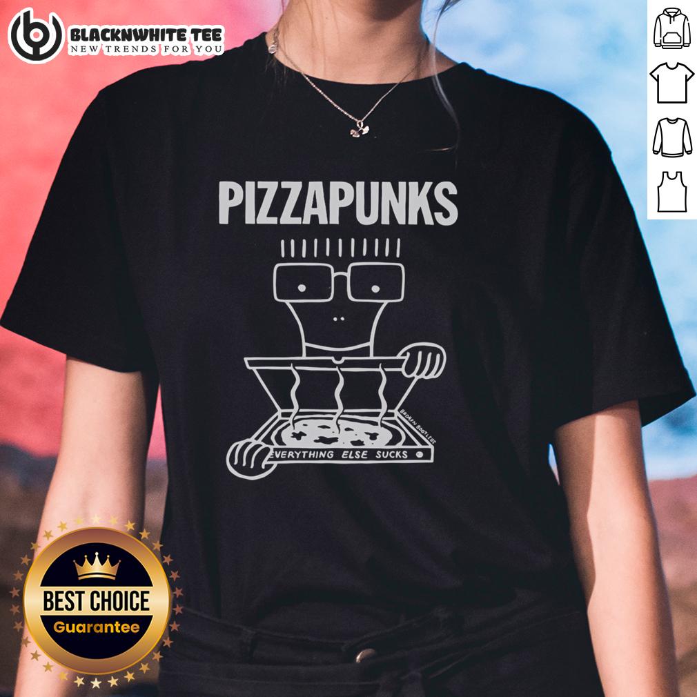 Top Pizza Punks Everything Else Sucks T-Shirt - Image 3