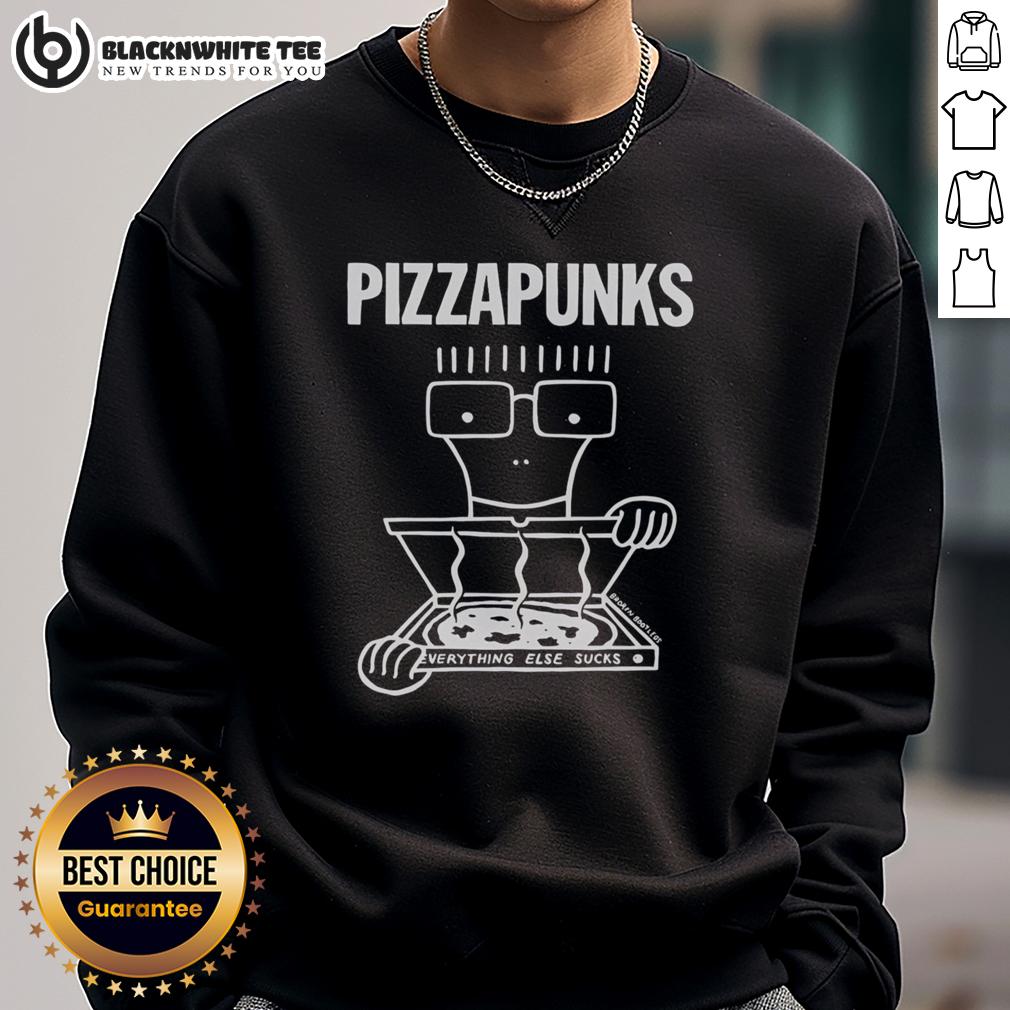 Top Pizza Punks Everything Else Sucks T-Shirt - Image 5