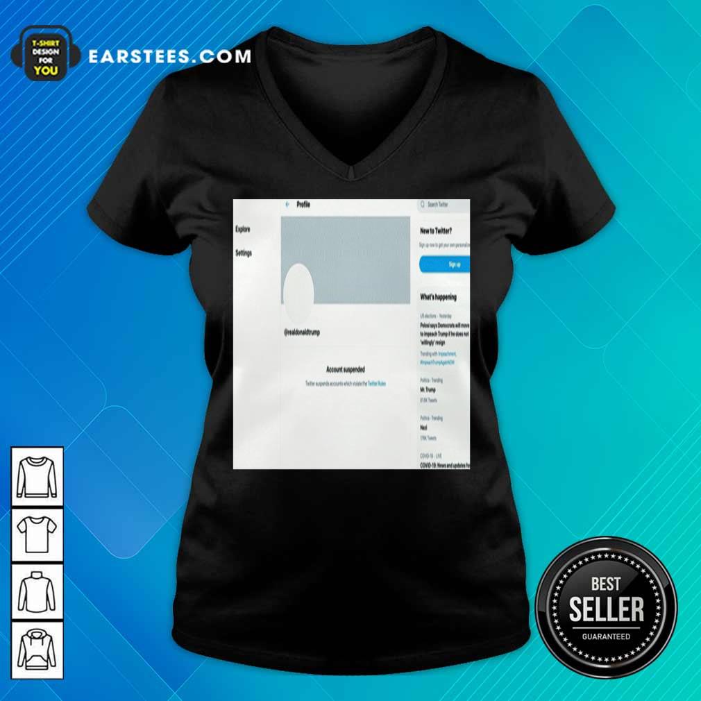 Hot Donald Trumps Twitter Account Permanently Suspended Shirt - Image 3