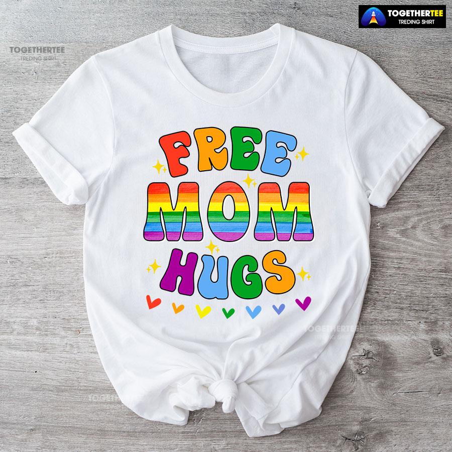 Free Mom Hugs LGBT T-Shirt