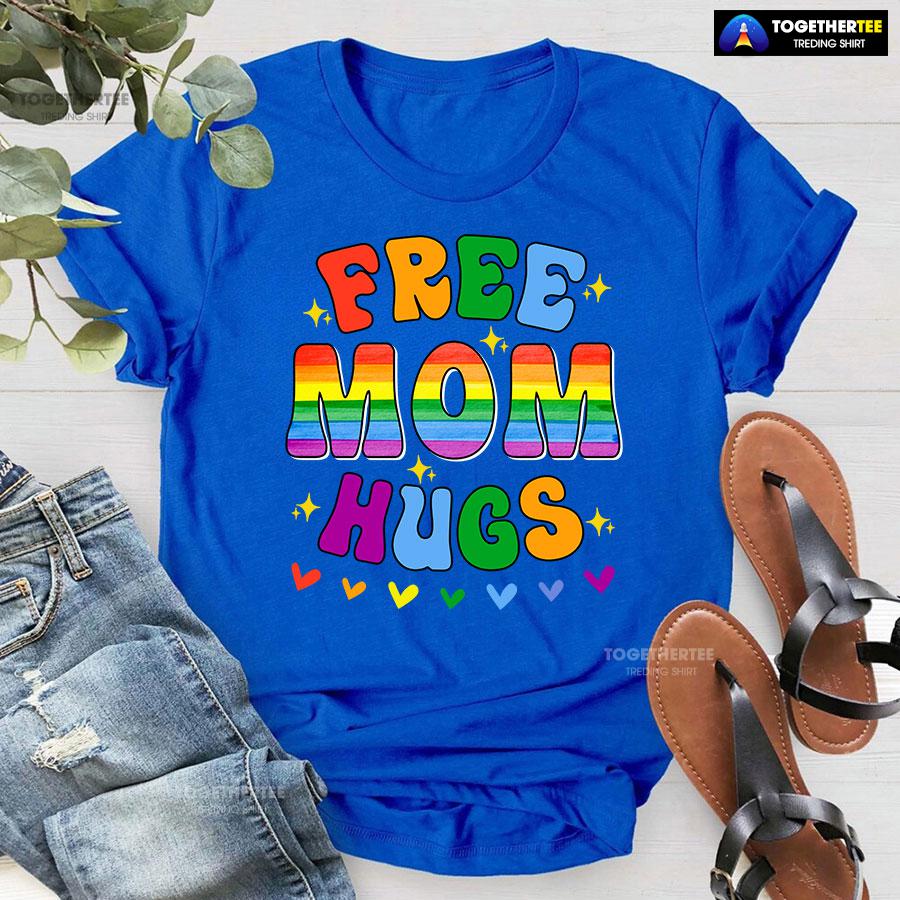 Free Mom Hugs LGBT T-Shirt - Image 7