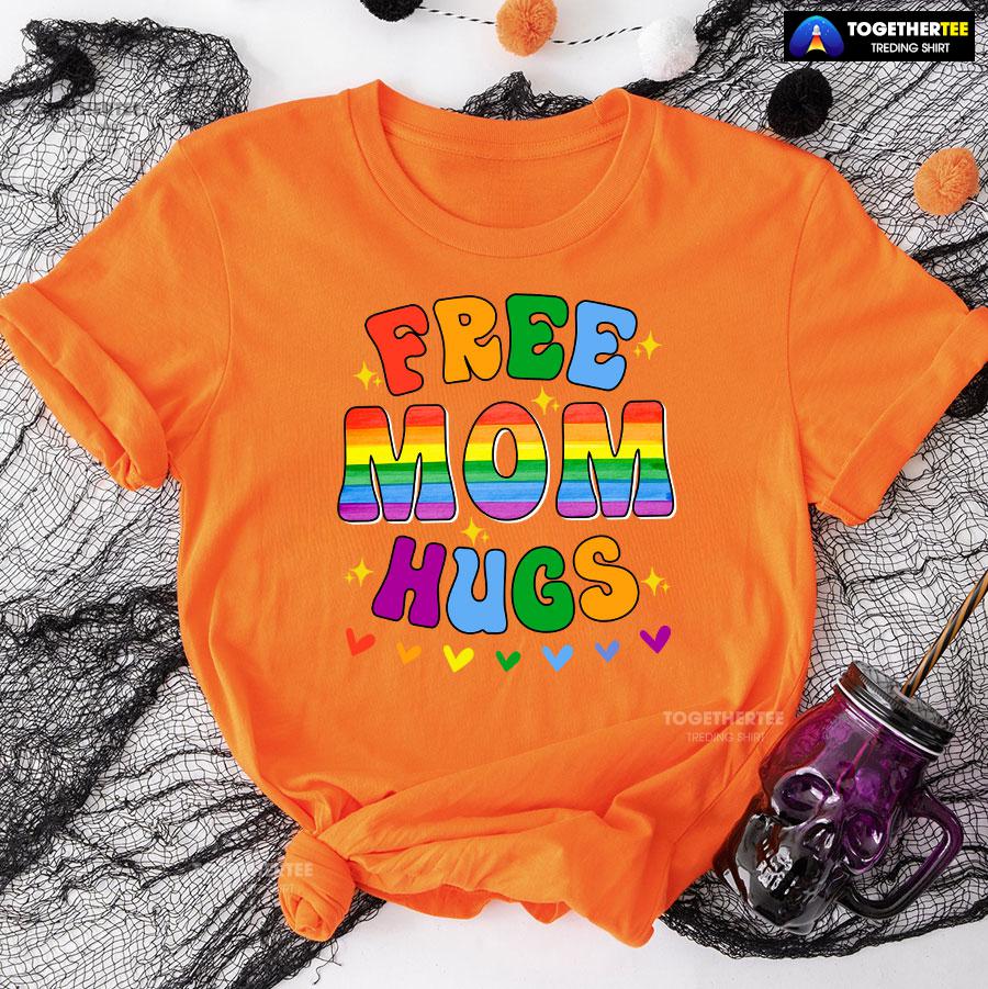 Free Mom Hugs LGBT T-Shirt - Image 9