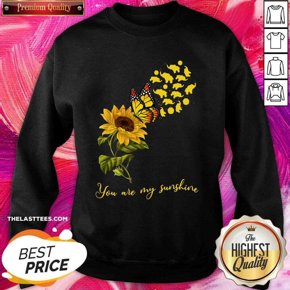 Love You Are My Sunshine Sunflower Butterfly Elephants Funny Shirt - Image 3