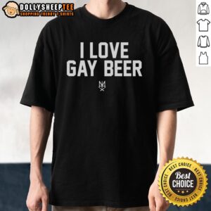 Awesome I Love Gay Beer Gift For LGBT T-Shirt