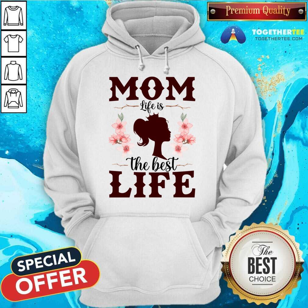 Mom Life Is The Best Life Shirt - Image 4