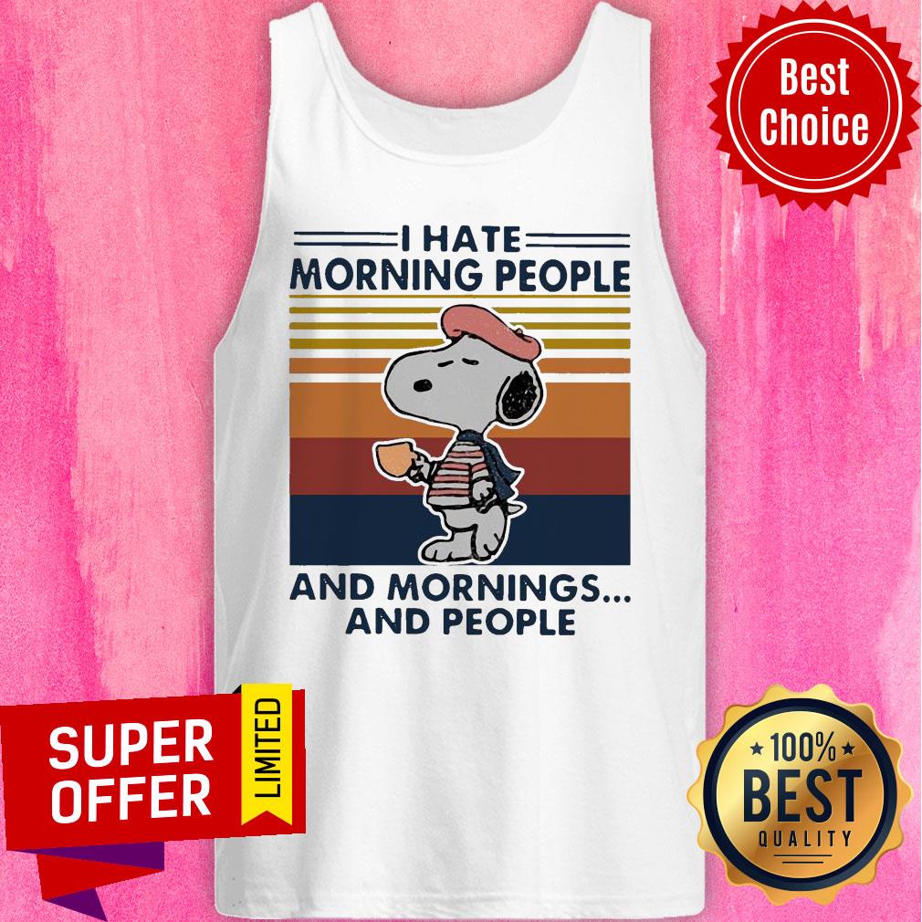 Snoopy I Hate Morning People And Mornings And People Vintage Shirt - Image 5
