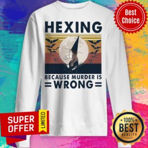 Alternative view of Official Hexing Because Murder Is Wrong Shirt