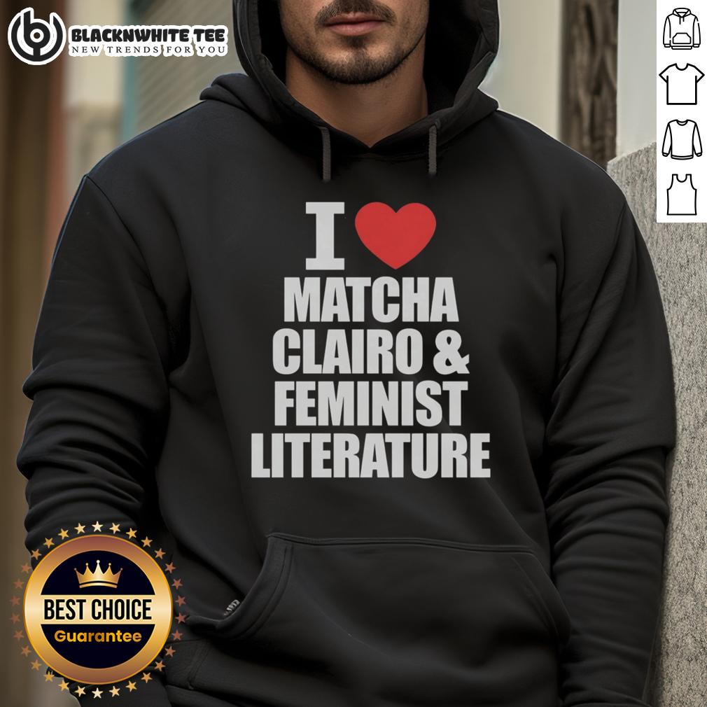 Nice I Heart Matcha Clairo And Feminist Literature T-Shirt - Image 2