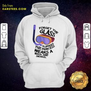 Alternative view of Hot Forget The Glass Slippers This Princess Wears A Mask And Snorkel Scuba Diving Shirt