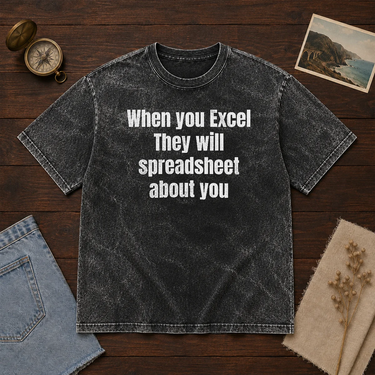 Pretty When You Excel They Will Spreadsheet About You Shirt - Image 8