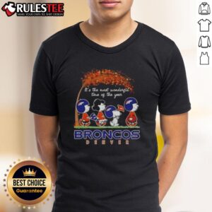 Awesome Peanuts It's The Most Wonderful Time Of The Year Broncos Denver Football T-Shirt