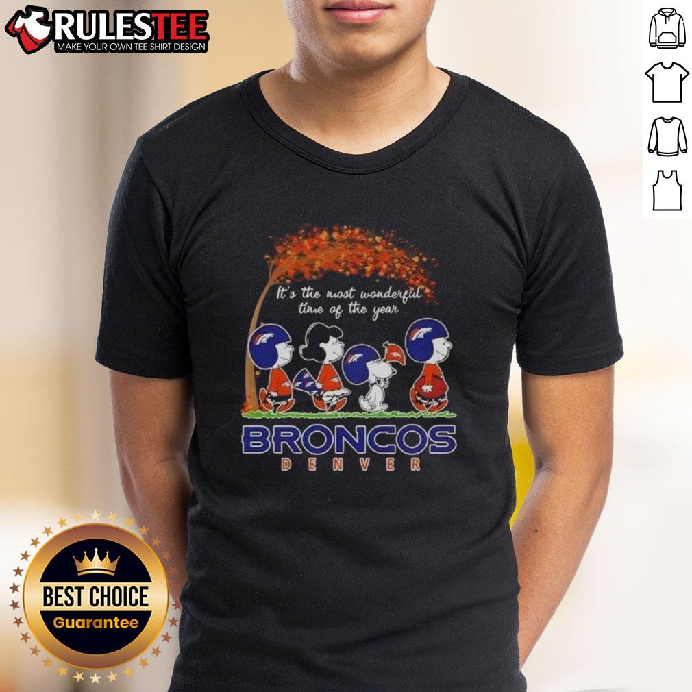 Awesome Peanuts It's The Most Wonderful Time Of The Year Broncos Denver Football T-Shirt