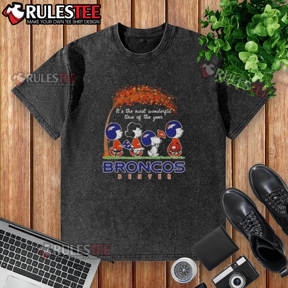 Awesome Peanuts It's The Most Wonderful Time Of The Year Broncos Denver Football T-Shirt - Image 6