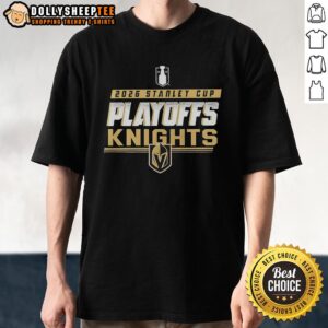 Good Vegas Golden Knights NHL 2026 Stanley Cup Playoffs T-Shirt