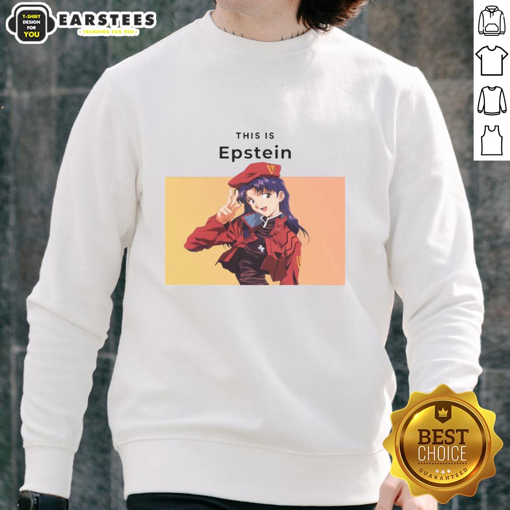 Awesome This Is Epstein Misato Katsuragi T-Shirt - Image 5