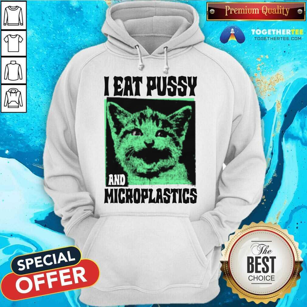 Top I Eat Pussy And Microplastics T-Shirt - Image 2