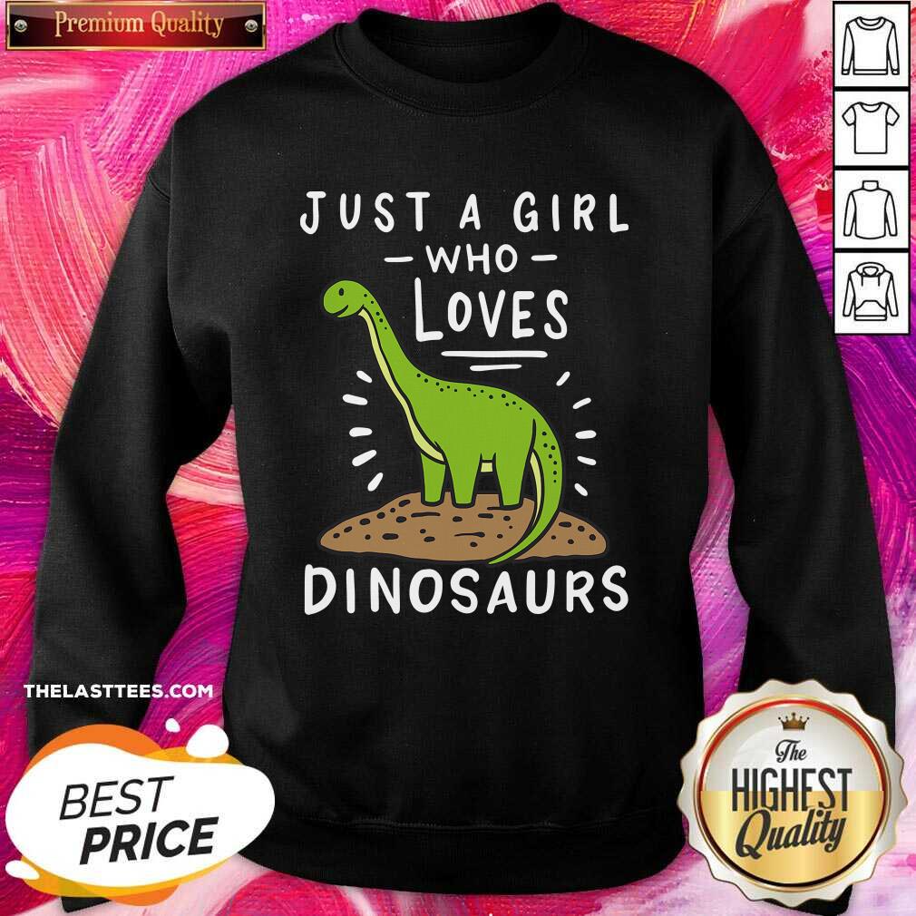 Nice Just A Girl Who Loves Dinosaurs Brachiosaurus Paleontologist Shirt - Image 4