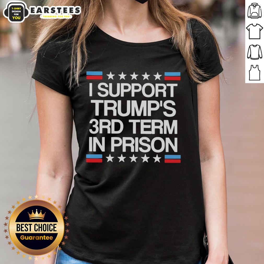 Good I Support Trump's 3rd Term In Prison Retro Flag T-Shirt - Image 3