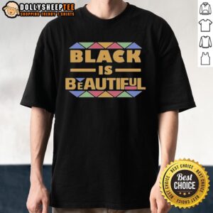 Pretty Mamignan Toure Black Is Beautiful T-Shirt
