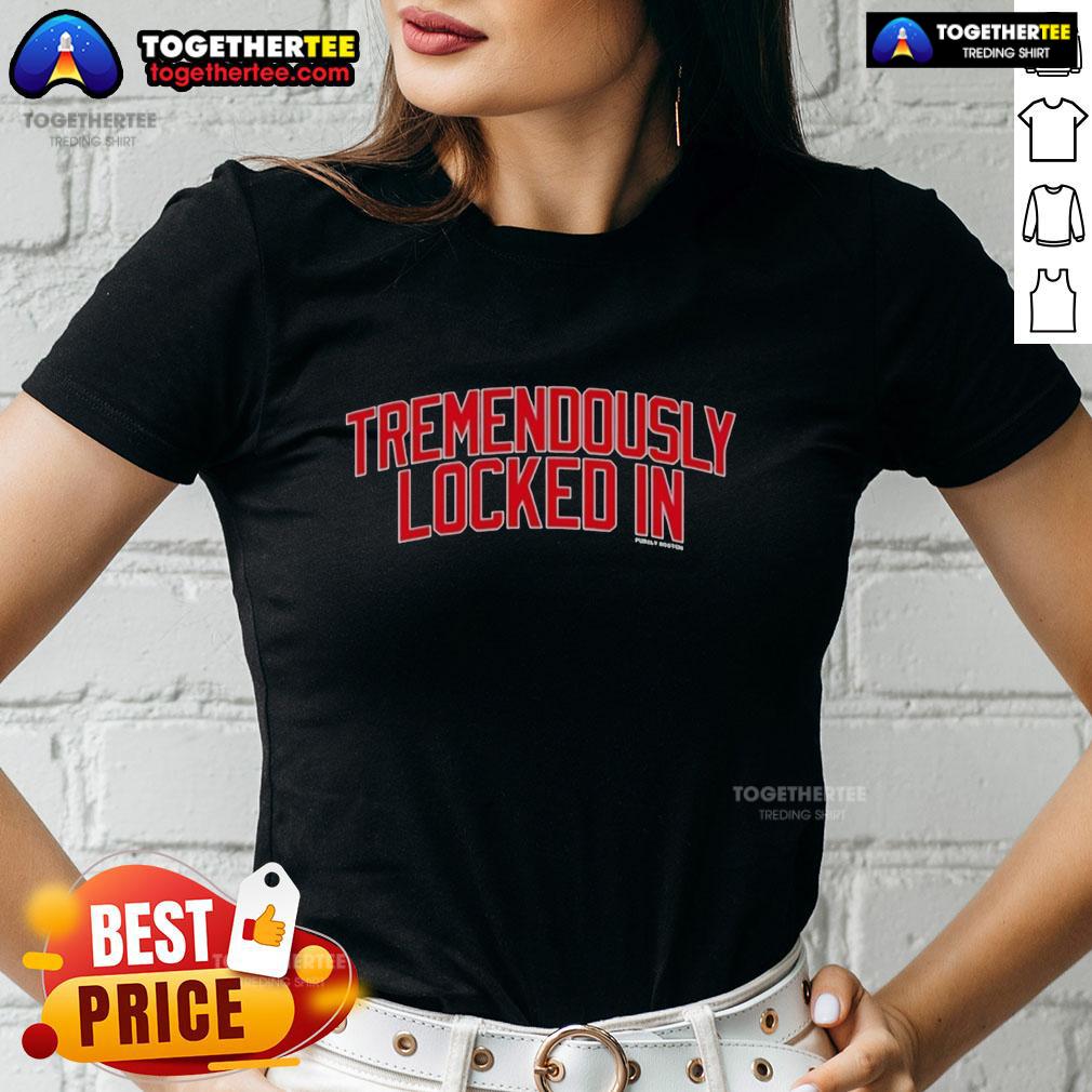 Pretty Tremendously Locked In T-Shirt - Image 3
