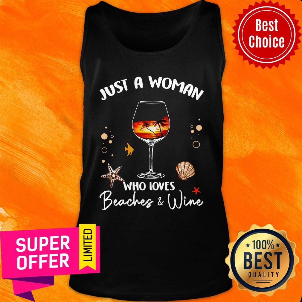 Awesome Just A Woman Who Loves Beaches And Wine Shirt - Image 4