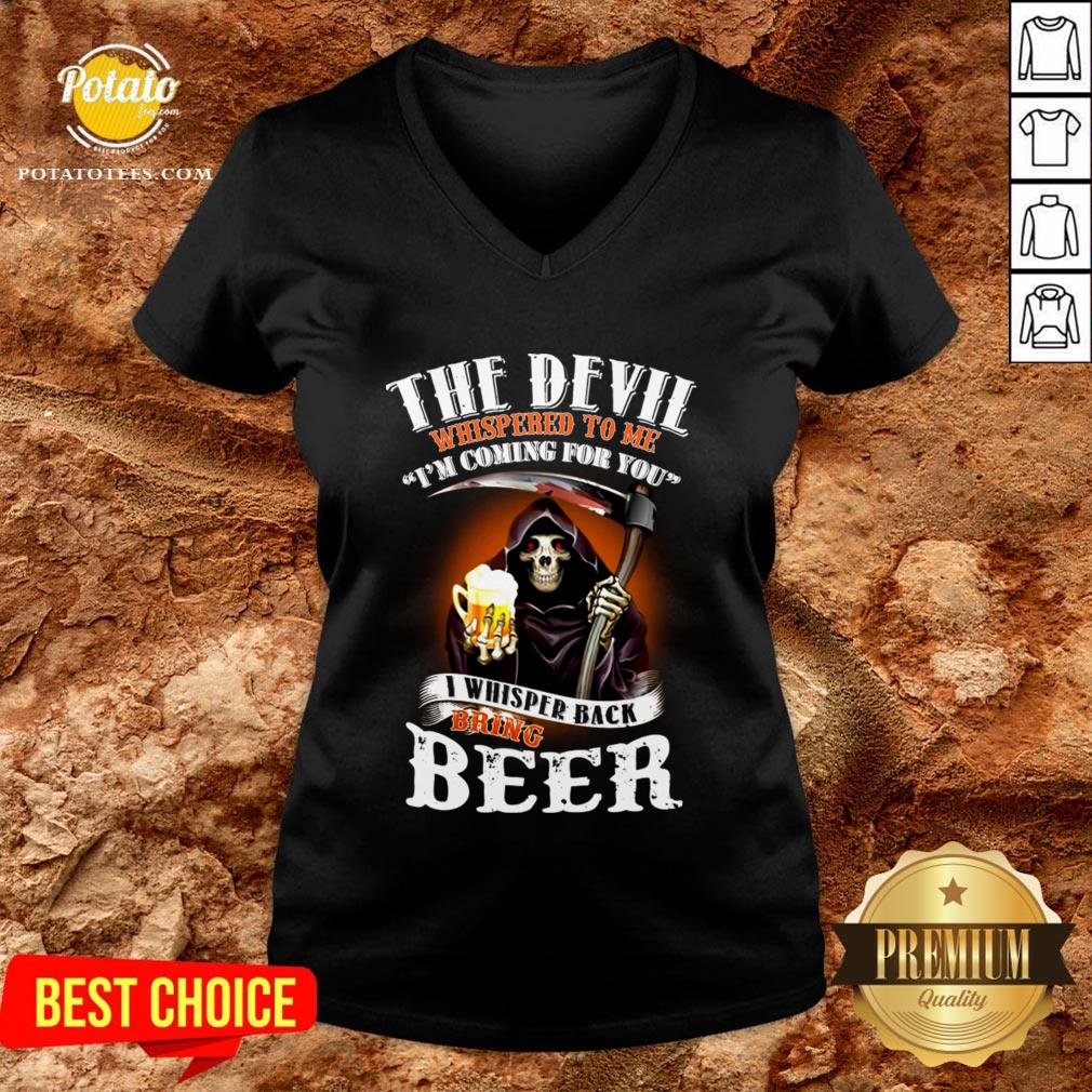 Awesome The Devil Whispered To Me I Am Coming For You Shirt - Image 2