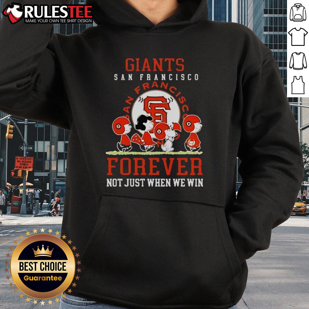 Awesome Peanuts Charlie Brown Snoopy San Francisco Giants Baseball Forever Not Just When We Win T-Shirt - Image 2