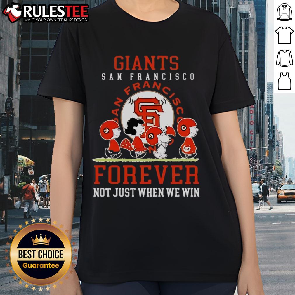 Awesome Peanuts Charlie Brown Snoopy San Francisco Giants Baseball Forever Not Just When We Win T-Shirt - Image 3