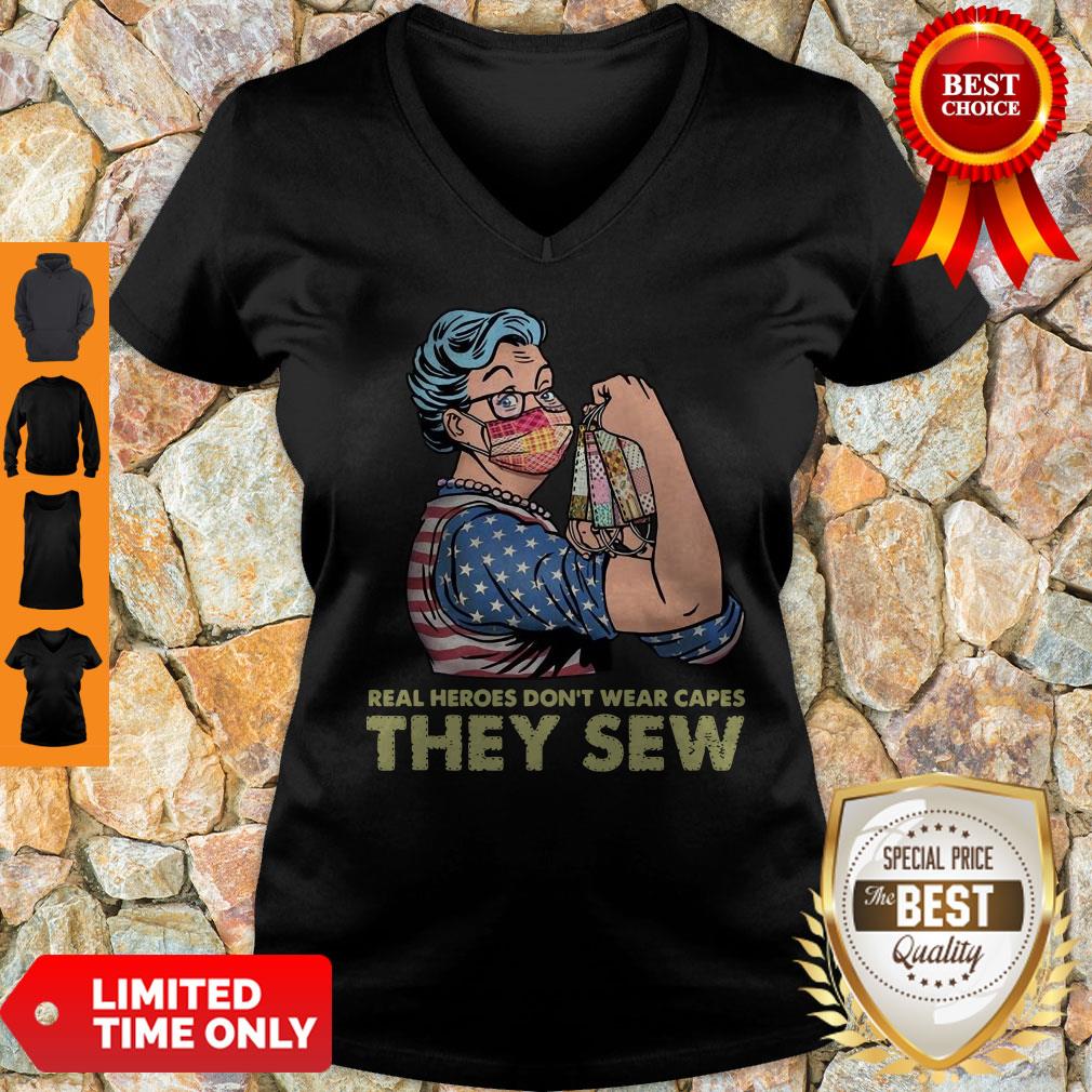 Perfect Real Heroes Don’t Wear Capes They Sew Shirt - Image 2