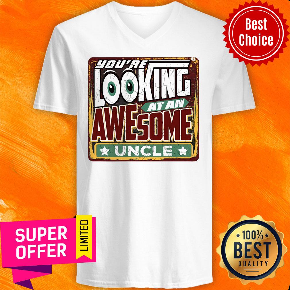 Official You're Looking At An Awesome Uncle Mens Shirt - Image 3