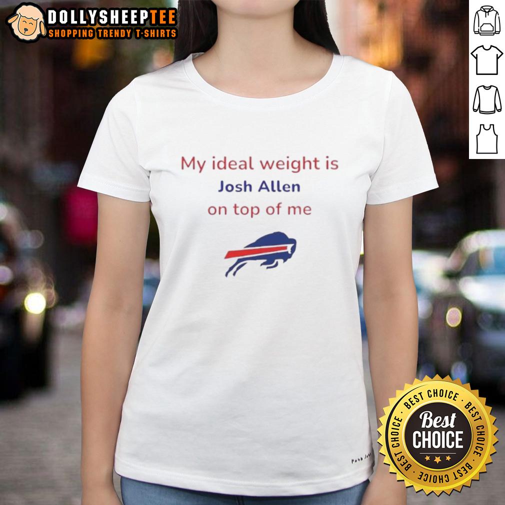 Funny Buffalo Bills Football My Ideal Weight Is Josh Alien On Top Of Me T-Shirt - Image 3