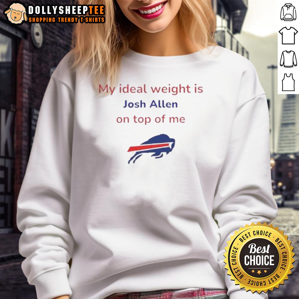 Funny Buffalo Bills Football My Ideal Weight Is Josh Alien On Top Of Me T-Shirt - Image 5
