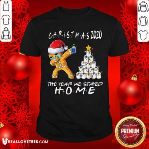 Vip Christmas 2020 The Year We Stayed Quarantine Gingerbread Wear Mask Toilet Paper Tree Shirt