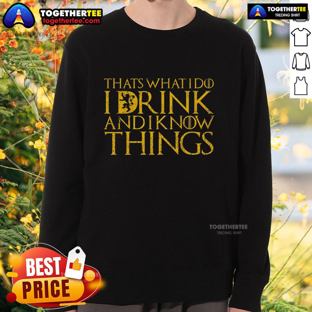 Premium That What I Do I Drink And Know Things Vintage T-Shirt - Image 5