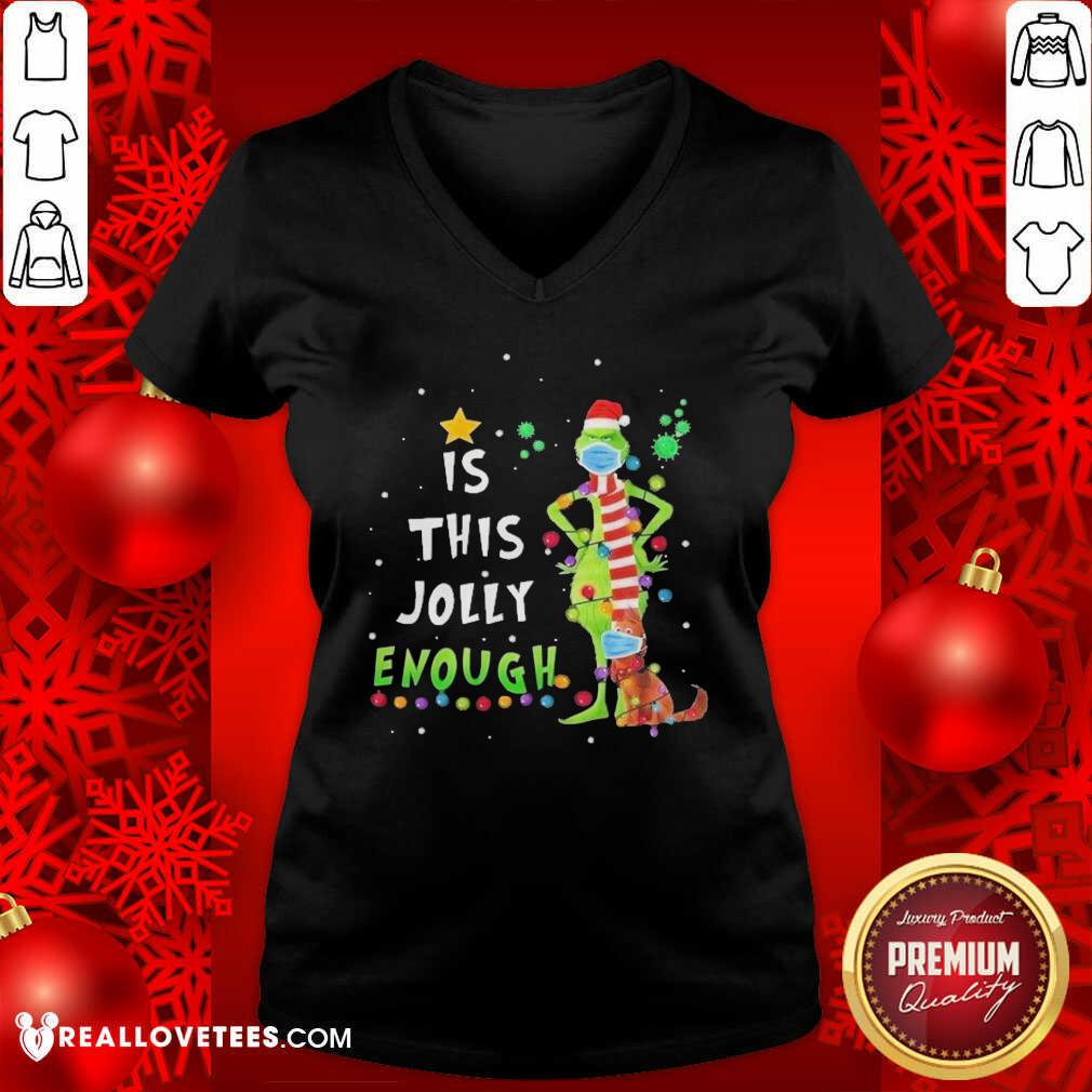 Top Grinch And Dog Face Mask Is This Jolly Enough Covid 19 Merry Christmas Shirt - Image 5