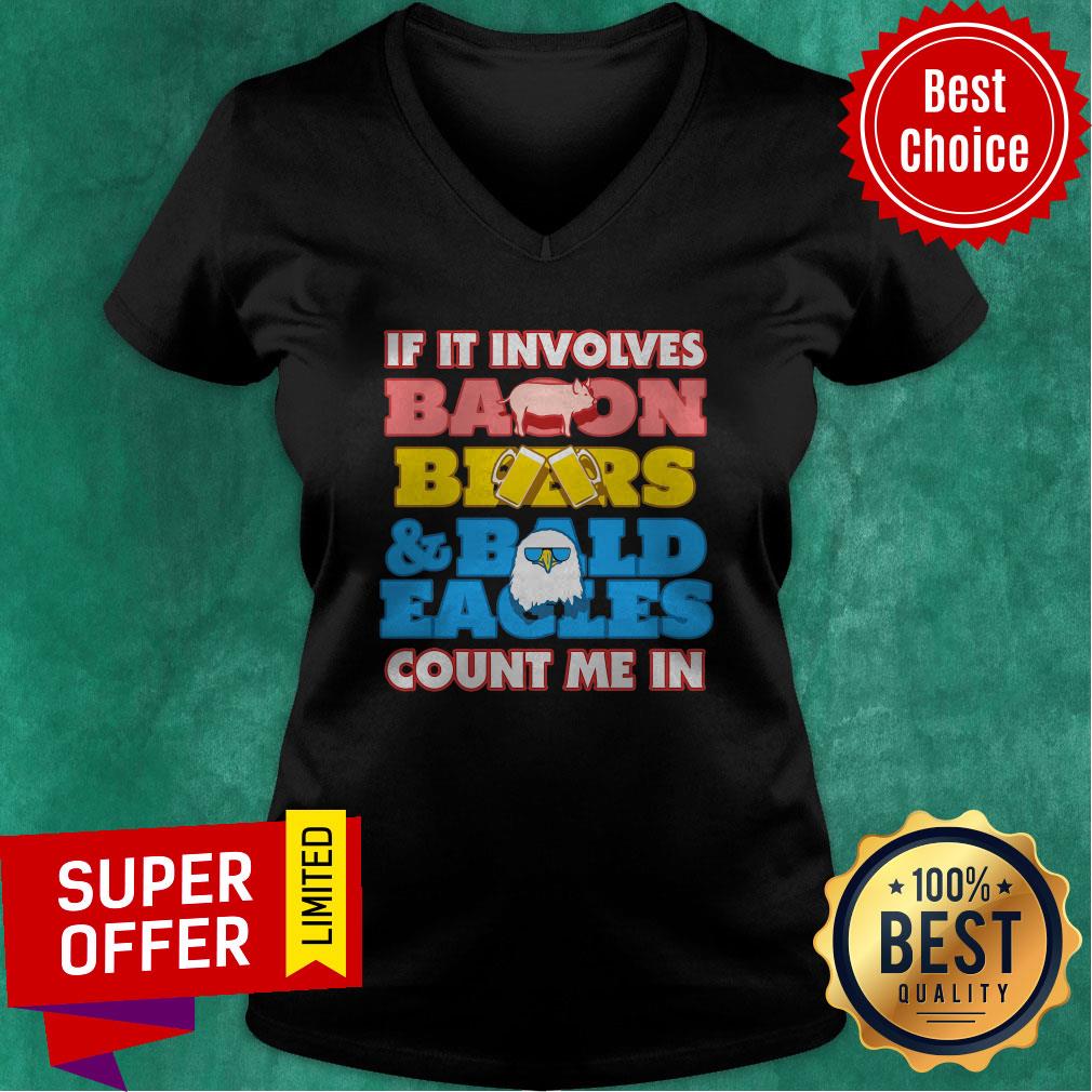 Premium If It Involves Balloon Bear Bald Eagles Count Me In Shirt - Image 3