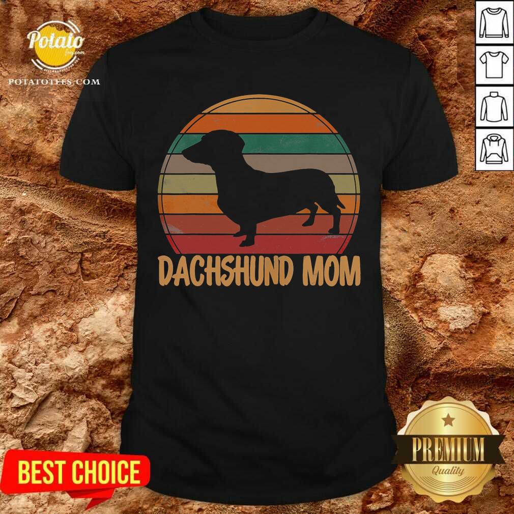 Retro Dachshund Mom Gift Doxie Vintage Shirt