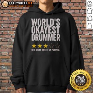 Alternative view of Nice World's Okayest Drummer Hits Stuff Mostly On Purpose Three Stars Rate T-Shirt